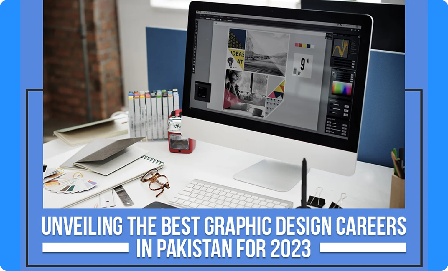 Unveiling the Best Graphic Design Careers in Pakistan for 2023